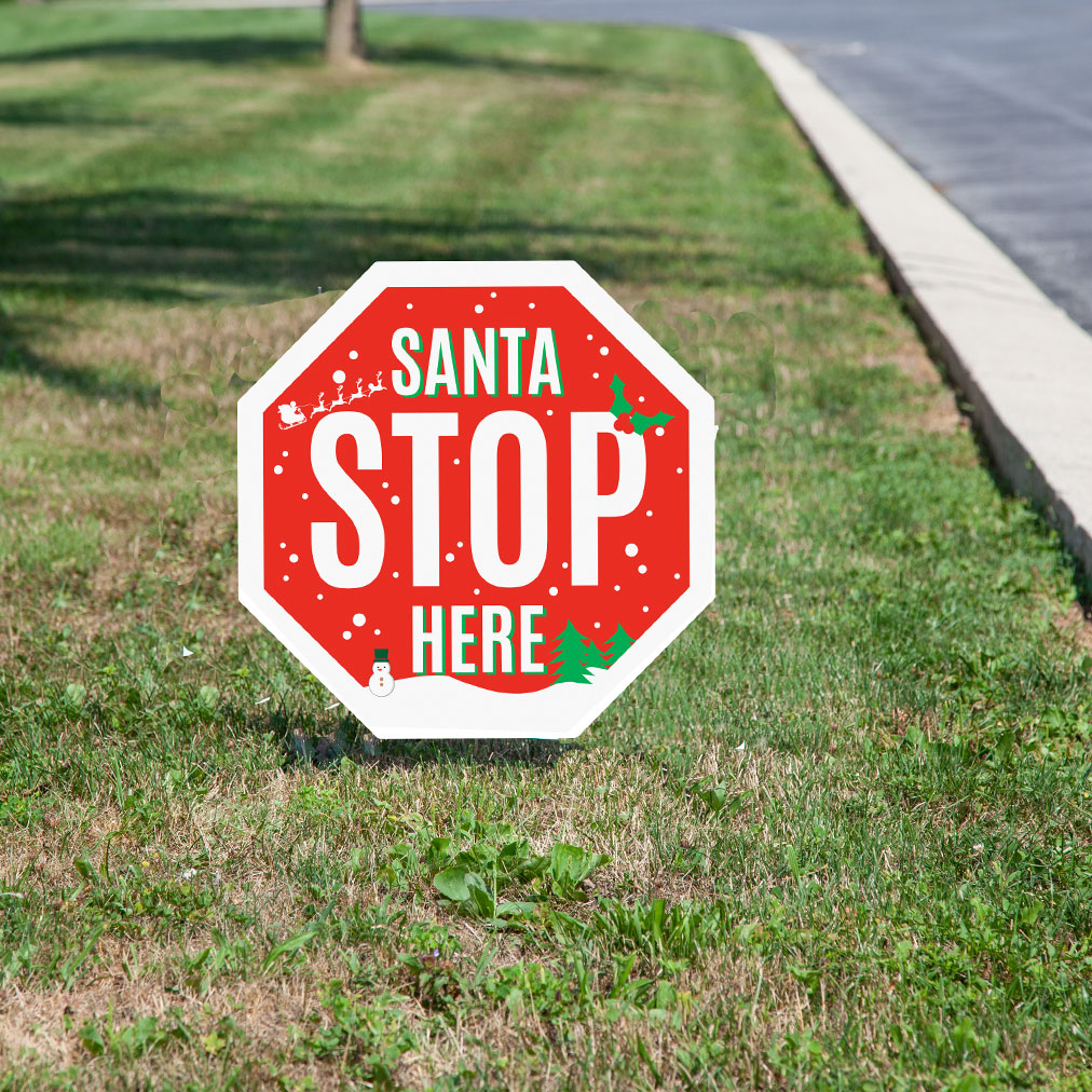 Santa, Stop Here Yard Sign | Free Shipping | Tex Visions